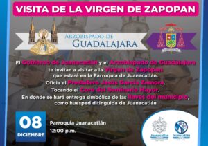 Recibirá Virgen de Zapopan las llaves del municipio de Juanacatlán - ZMG Noticias