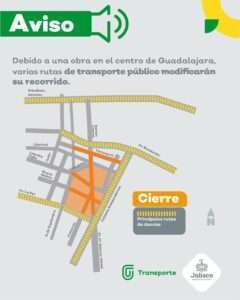 Derroteros del transporte serán modificados por obras de Guadalajara en el centro - ZMG Noticias