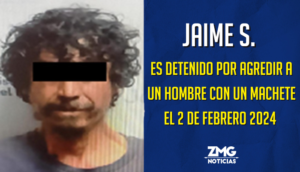 Jaime S. es detenido por agredir a un hombre con un machete