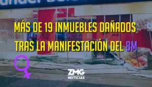 Más de 19 inmuebles dañados tras la manifestación del 8M este 2024
