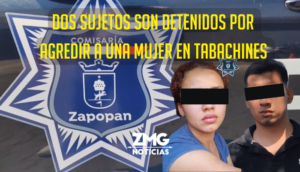 Dos sujetos son detenidos por agredir a una mujer en Tabachines.