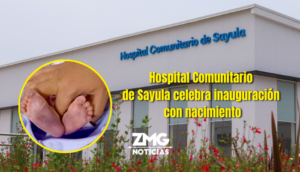 Hospital comunitario de Sayula celebra inauguración con nacimiento.