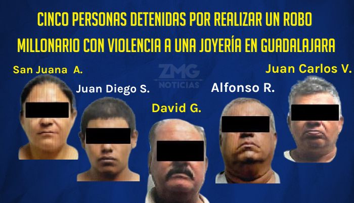 Cinco personas detenidas por involucrarse en un robo millonario con violencia a una joyería en Guadalajara.