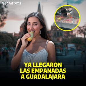 Ya llegaron las empanadas a Guadalajara